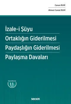 İzale-i Şüyu Ortakllığın Girerilmesi Paydaşlığın Giderilmesi Paylaşma Davaları