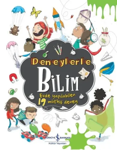 Deneylerle Bilim – Evde Yapilabilen 19 Müthiş Deney