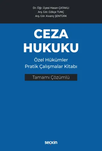 Ceza Hukuku Özel Hükümler Pratik Çalışmalar Kitabı