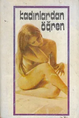 Kadınlardan Öğren - Tecavüz- İki Kitap Bir Arada