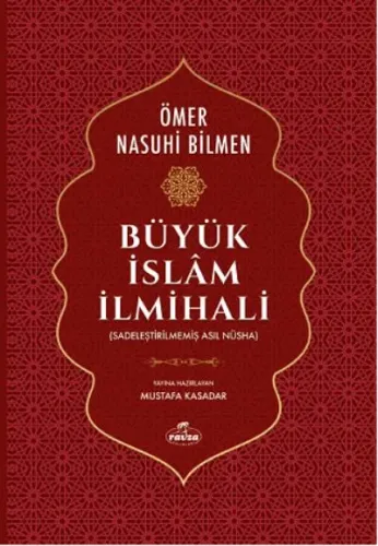 Büyük İslam İlmihali; (Sadeleştirilmemiş Asıl Nüsha)