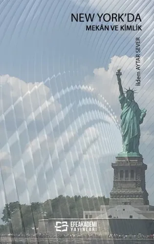 New York 'da Mekân ve Kimlik
