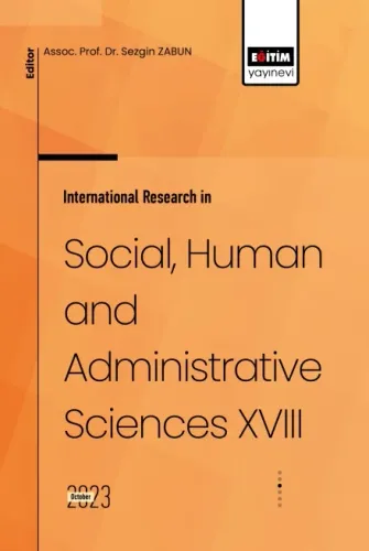 International Research in Social, Human and Administrative Sciences XVIII