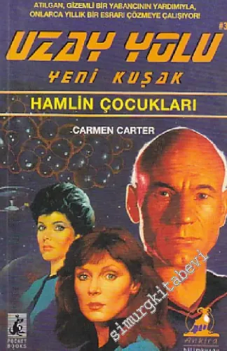 Hamlin Çocukları Uzay Yolu Yeni Kuşak -