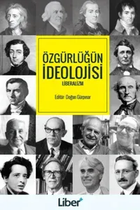 Özgürlüğün İdeolojisi Liberalizm