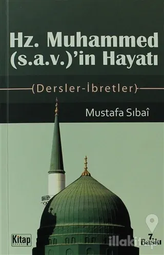 Hz. Muhammed (s.a.v.)'in Hayatı