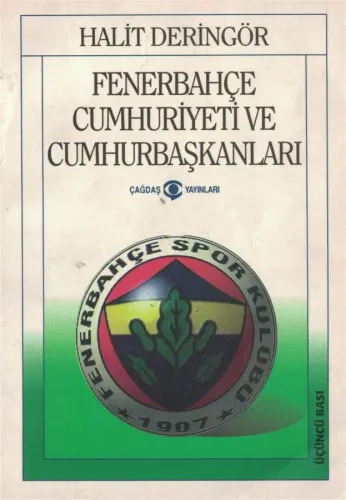 Fenerbahçe Cumhuriyeti ve Cumhurbaşkanları