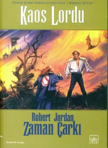 Kaos Lordu; Zaman Çarkı Serisi 6 / 1. Kitap