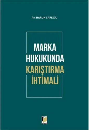 Marka Hukukunda Karıştırma İhtimali