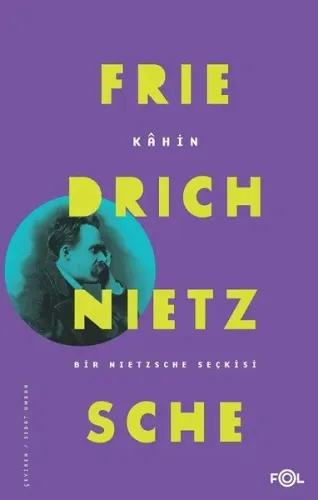 Kâhin / Bir Nietzsche Seçkisi