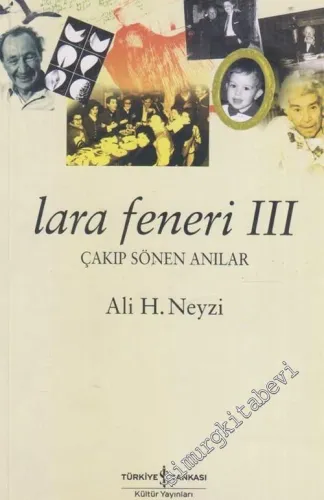 Lara Feneri 3: Çakıp Sönen Anılar -        2005