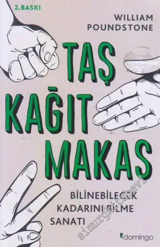 Taş Kâğıt Makas: Bilinecek Kadarını Bilme Sanatı -