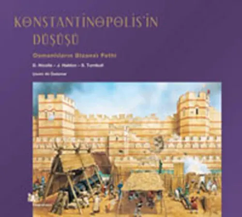 Konstantinopolis'in Düşüşü (Ciltli)