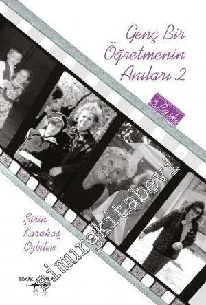 Genç Bir Öğretmenin Anıları - 2 -