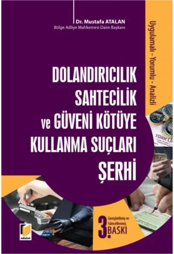 Dolandırıcılık Sahtecilik ve Güveni Kötüye Kullanma Suçları Şerhi