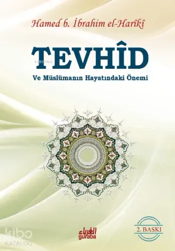Tevhid ve Müslümanın Hayatındaki Önemi