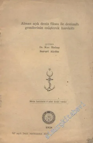 Alman Açık Deniz Filosu ile Denizaltı Gemilerinin Müştrek Harekatı -        1938