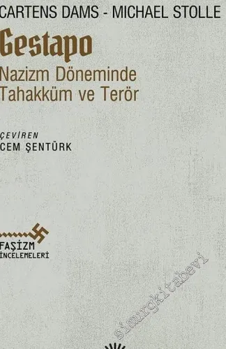 Gestapo: Nazizm Döneminde Tahakküm ve Terör -        2017