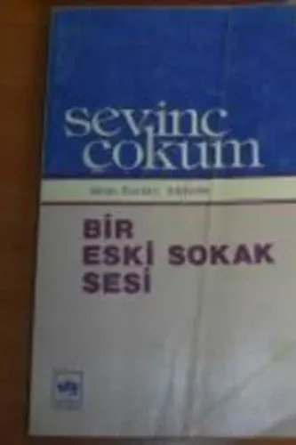 Bir Eski Sokak Sesi