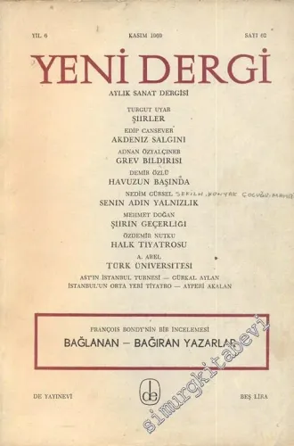 Yeni Dergi - Aylık Sanat Dergisi - Sayı; 62    Yıl: 6  Kasım 1969