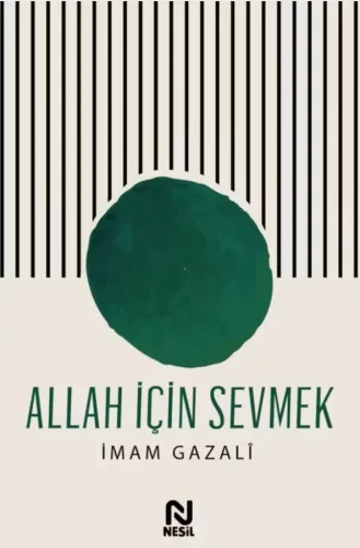 Allah İçin Sevmek
