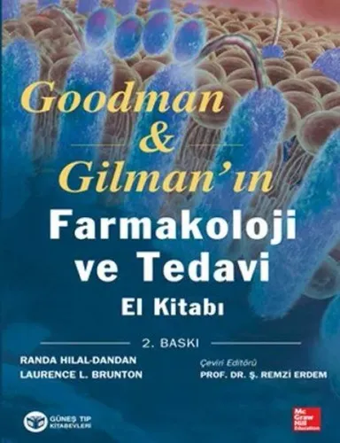 Güneş Tıp Goodman & Gilman'ın Farmakoloji ve Tedavi El Kitabı