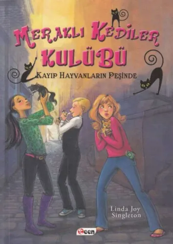 Meraklı Kediler Kulübü - Kayıp Hayvanların Peşinde Linda Joy Singleton Meraklı Kediler Kulübü - Kayıp Hayvanların Peşinde Linda Joy Singleton