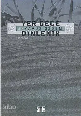 Yer Gece Dinlenir