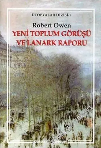 Yeni Toplum Görüşü ve Lanark Raporu -