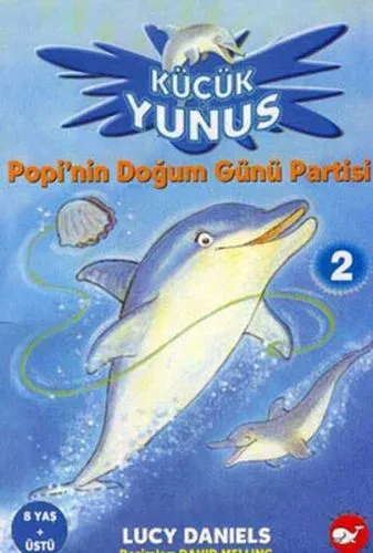 Küçük Yunus 2 Popi'nin Doğum Günü Partisi