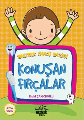 Konuşan Fırçalar (6+ Yaş); Bıcırık Öykü Dizisi