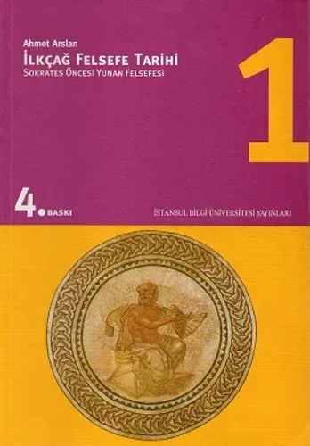 İlkçağ Felsefe Tarihi 1 - Sokrates Öncesi Yunan Felsefesi