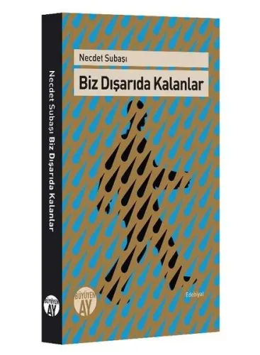 Biz Dışarıda Kalanlar