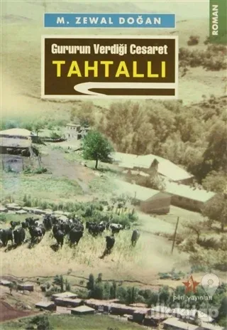 Gururun Verdiği Cesaret Tahtallı