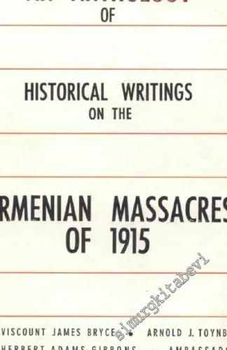 An Anthology of Historical Writings on The Armenian Massacres of 1915  -        1971