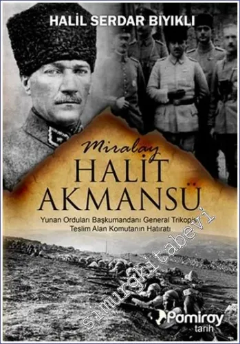 Miralay Halit Akmansü -         2018