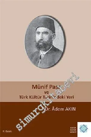 Münif Paşa ve Türk Kültür Tarihindeki Yeri -