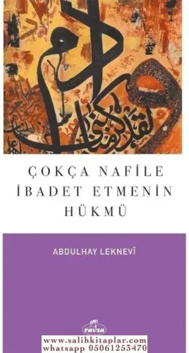 Çokça Nafile İbadet Etmenin Hükmü