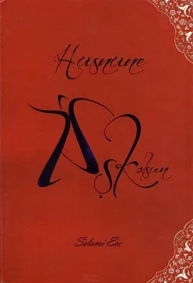Hüsnüne Aşk Olsun