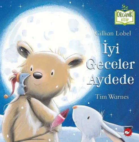İyi Geceler Aydede - Organik Kitap (Ciltli)
