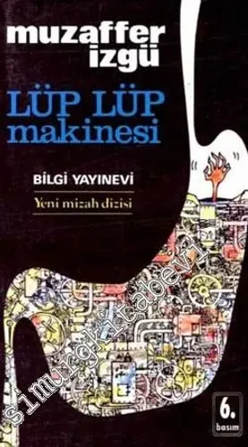 Lüp Lüp Makinesi: Öyküler -         2000
