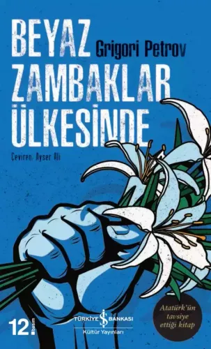 Kültür - Beyaz Zambaklar Ülkesinde