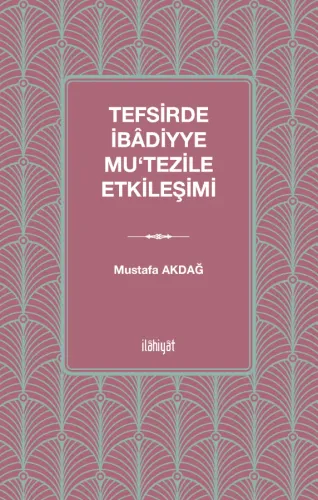 Tefsirde İbâdiyye - Mu‘tezile Etkileşimi