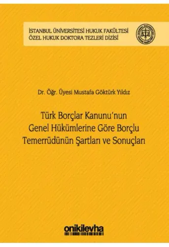 Borçlu Temerrüdünün Şartları ve Sonuçları