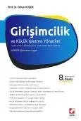 Girişimcilik ve  Küçük İşletme Yönetimi  (İş Fikri Üretme–KOSGEB İş Planı–Girişimcilikte Başarı Faktörleri)