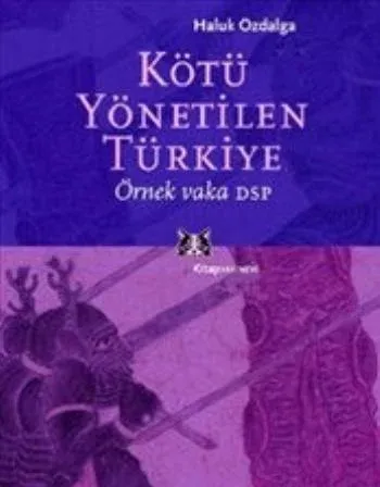 Kötü Yönetilen Türkiye