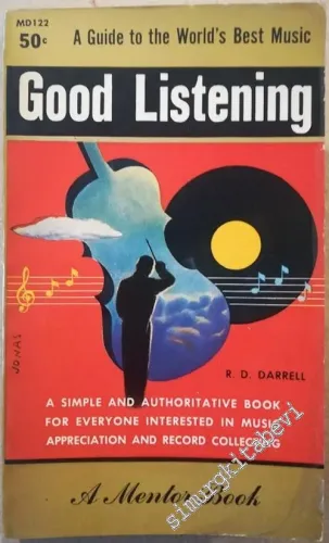 Good Listening: A Guide to the World's Best Music -        1955