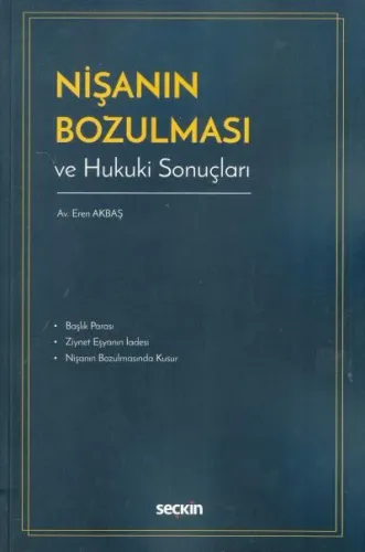 Nişanın Bozulması ve Hukuki Sonuçları