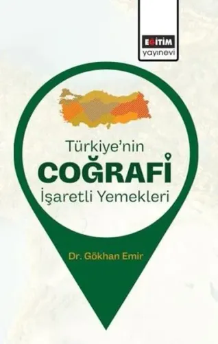 Türkiye'nin Coğrafi İşaretli Yemekleri
