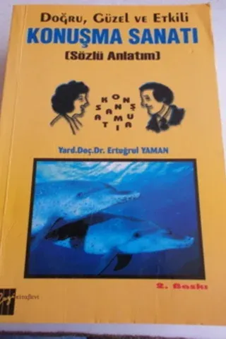 Doğru Güzel ve Etkili Konuşma Sanatı